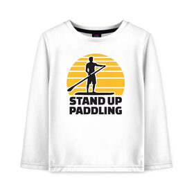 Детский лонгслив хлопок с принтом Stand up paddling , 100% хлопок | круглый вырез горловины, полуприлегающий силуэт, длина до линии бедер | serfing | sup serfing | sup серфинг | сап серфинг | серфинг