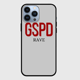 Чехол для iPhone 13 Pro Max с принтом GSPD rave ,  |  | gspd | music | rave | гспд | гспд.