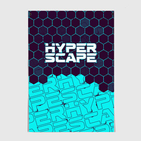 Постер с принтом HYPER SCAPE / ХАЙПЕР СКЕЙП , 100% бумага
 | бумага, плотность 150 мг. Матовая, но за счет высокого коэффициента гладкости имеет небольшой блеск и дает на свету блики, но в отличии от глянцевой бумаги не покрыта лаком | battle | bitcrown | hyper | hyperscape | logo | royale | scape | битва | игра | игры | королевская | лого | логотип | логотипы | символ | символы | скейп | скейт | спейс | хайпер | хайперскейп | хайперспейс