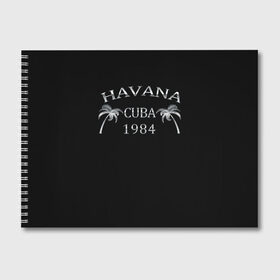 Альбом для рисования с принтом Havana , 100% бумага
 | матовая бумага, плотность 200 мг. | 1981 | 1984 | cuba | havana | гавана | закат | куба | пальма | потерялся | прикол | путишествие | путишествия | серебро | че гевара | чегевара | эрнесто