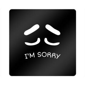 Магнит виниловый Квадрат с принтом Sorry not sorry , полимерный материал с магнитным слоем | размер 9*9 см, закругленные углы | Тематика изображения на принте: 