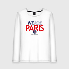 Женский лонгслив хлопок с принтом PSG We Are Paris (2021 22) , 100% хлопок |  | 0x000000123 | neymar | paris saint germain | psg | неймар | псж