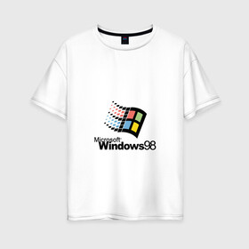 Женская футболка хлопок Oversize с принтом Windows 98 , 100% хлопок | свободный крой, круглый ворот, спущенный рукав, длина до линии бедер
 | microsoft | windows | windows98 | виндовс | майкрософт