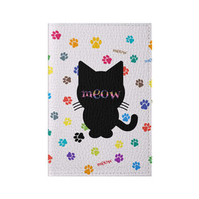 Обложка для паспорта матовая кожа с принтом Meow , натуральная матовая кожа | размер 19,3 х 13,7 см; прозрачные пластиковые крепления | Тематика изображения на принте: meow | кот | котенок | котики | лапки | мяу