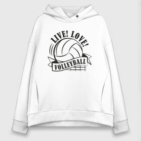 Женское худи Oversize хлопок с принтом LIVE! LOVE! VOLLEYBALL! , френч-терри — 70% хлопок, 30% полиэстер. Мягкий теплый начес внутри —100% хлопок | боковые карманы, эластичные манжеты и нижняя кромка, капюшон на магнитной кнопке | beach | live | love | voleybal | volleyball | волебол | волейбол | волейболист | волейболистка | воллейбол | пляжный | я люблю