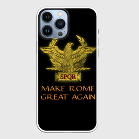 Чехол для iPhone 13 Pro Max с принтом Great Rome ,  |  | ancient rome | invicta | roman empire | rome | spqor | древний рим | рим | римская империя