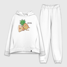 Женский костюм хлопок Oversize с принтом No one needs to know ,  |  | hawaiian | hawaiian pizza | pineapple | pizza | pizza with pineapple | ананас и пицца | ананса | гавайская | гавайская пицца | пицца | пицца с ананасом