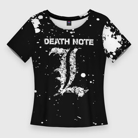 Женская футболка 3D Slim с принтом Death Note ,  |  | anime | death note | kira | manga | ryuk | аниме | герой | детектив | детнот | детх нот | детхнот | дэсу ното | иероглиф | кандзи | кира | манга | миса | риюк | рьюзаки | рюзаки | рюк | синигами | тетрадка | эл | э