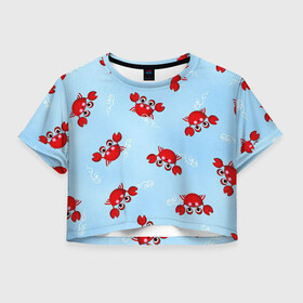 Женская футболка Crop-top 3D с принтом Раки , 100% полиэстер | круглая горловина, длина футболки до линии талии, рукава с отворотами | арт | белый | красные раки | красный | красный рак | море | морская пена | пена | рак | раки | рисунок | синий
