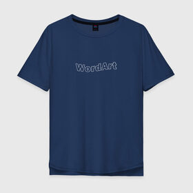 Мужская футболка хлопок Oversize с принтом WordArt , 100% хлопок | свободный крой, круглый ворот, “спинка” длиннее передней части | word art | ворд арт | дизайн | компьютер | пк | программа | текст