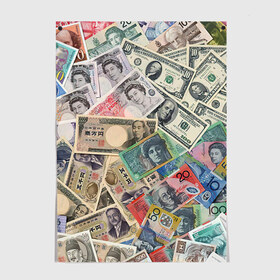 Постер с принтом Деньги , 100% бумага
 | бумага, плотность 150 мг. Матовая, но за счет высокого коэффициента гладкости имеет небольшой блеск и дает на свету блики, но в отличии от глянцевой бумаги не покрыта лаком | арт | банкноты | валюта | деньги | доллары | зеленый | иена | красный | серый | синий | фунт стерлингов | юани