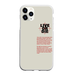 Чехол для iPhone 11 Pro матовый с принтом Live or die , Силикон |  | live or die | живи или умри | жить или умереть | минимализм | мотивирующие надписи | популярные иллюстрации