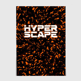 Постер с принтом Hyper Scape. , 100% бумага
 | бумага, плотность 150 мг. Матовая, но за счет высокого коэффициента гладкости имеет небольшой блеск и дает на свету блики, но в отличии от глянцевой бумаги не покрыта лаком | esport | games | hyper scape | twitch | игроки | игролюбители | игроманы | игры | киберспорт | королевская битва | корона | твич | хупер скайп | хупер скайпе