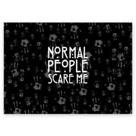 Поздравительная открытка с принтом Normal People Scare Me. , 100% бумага | плотность бумаги 280 г/м2, матовая, на обратной стороне линовка и место для марки
 | american horror story | games | normal people scare me | аутизм | документальный фильм об аутизме | игры | кино | люди | нормал пипл скар ми | очень странные дела | фильмы