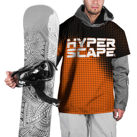 Накидка на куртку 3D с принтом Hyper Scape. , 100% полиэстер |  | esport | games | hyper scape | twitch | игроки | игролюбители | игроманы | игры | киберспорт | королевская битва | корона | твич | хупер скайп | хупер скайпе