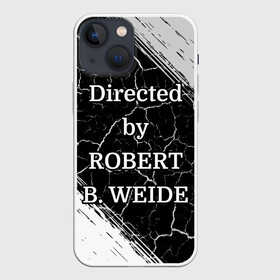 Чехол для iPhone 13 mini с принтом Directed by ROBERT B. WEIDE ,  |  | directed | directed by | mem | meme | memes | robert | weide | бай | вейд | вейде | директ | директед | заставка | интернет | кино | мем | мемы | прикол | приколы | режиссер | роберт | титры | фильмы | юмор