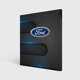 Холст квадратный с принтом FORD , 100% ПВХ |  | ford | авто | автомобиль | логотип | марка | машина | надпись | текстура | форд
