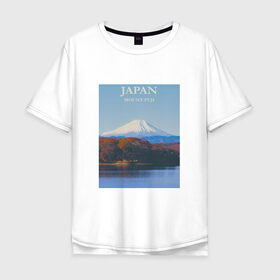 Мужская футболка хлопок Oversize с принтом Japan , 100% хлопок | свободный крой, круглый ворот, “спинка” длиннее передней части | Тематика изображения на принте: fuji | mount | poster | travel | гора | постер | путешествия | фудзи | фудзияма | япония