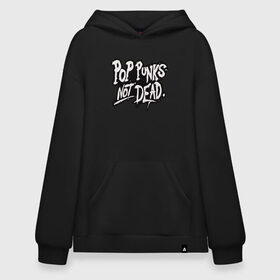 Худи SuperOversize хлопок с принтом Pop Punks Not Dead , 70% хлопок, 30% полиэстер, мягкий начес внутри | карман-кенгуру, эластичная резинка на манжетах и по нижней кромке, двухслойный капюшон
 | 