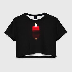 Женская футболка Crop-top 3D с принтом Свеча , 100% полиэстер | круглая горловина, длина футболки до линии талии, рукава с отворотами | fire | light | огонь | отражение | свет | светильник | светодиод | свечка