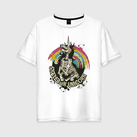 Женская футболка хлопок Oversize с принтом Skeleton Unicorn , 100% хлопок | свободный крой, круглый ворот, спущенный рукав, длина до линии бедер
 | Тематика изображения на принте: art | brains | cute | halloween | horror | horse | killer | rainbow | scary | vintage | zombie | арт | единорог | единорожка | зомби | иллюстрация | лошадь | милый | мозги | мрак | мрачная | плоть | радуга | ретро | скелет | страшный