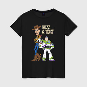 Женская футболка хлопок с принтом Buzz&Woody , 100% хлопок | прямой крой, круглый вырез горловины, длина до линии бедер, слегка спущенное плечо | buzz lightyear | disney | pixar | toy story | vdkimel | woody | базз лайтер | вуди | дисней | история игрушек | пиксар