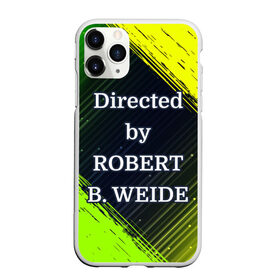 Чехол для iPhone 11 Pro Max матовый с принтом Directed by ROBERT B. WEIDE , Силикон |  | 