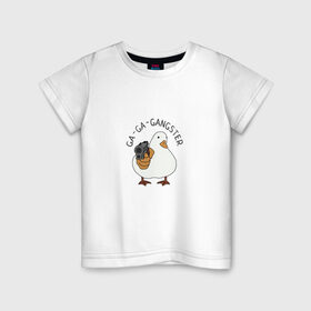 Детская футболка хлопок с принтом Ga-Ga-Gangster , 100% хлопок | круглый вырез горловины, полуприлегающий силуэт, длина до линии бедер | Тематика изображения на принте: duck | бандит | гангстер | гусь | мафия | прикол | птица | утка | утка с пистолетом | юмор
