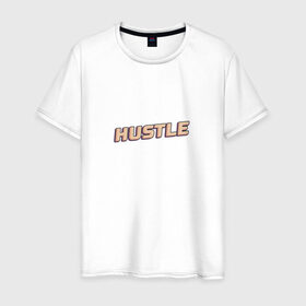 Мужская футболка хлопок с принтом Hustle / Суета , 100% хлопок | прямой крой, круглый вырез горловины, длина до линии бедер, слегка спущенное плечо. | 