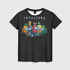 Женская футболка 3D с принтом Impostors , 100% полиэфир ( синтетическое хлопкоподобное полотно) | прямой крой, круглый вырез горловины, длина до линии бедер | among us | brawl stars | fall guys | game | impostor | steam | импостор | эмонг ас