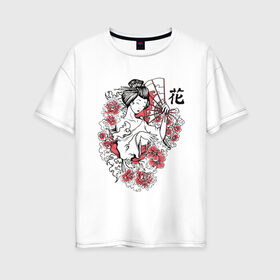 Женская футболка хлопок Oversize с принтом Гейша , 100% хлопок | свободный крой, круглый ворот, спущенный рукав, длина до линии бедер
 | geisha | japan | веер | девушка | женщина | иероглиф | иероглифы | кимоно | рисунок | сакура | цветочки | цветы | япония | японка