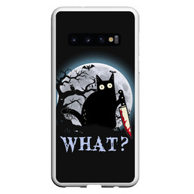 Чехол для Samsung Galaxy S10 с принтом What Cat (Halloween) , Силикон | Область печати: задняя сторона чехла, без боковых панелей | Тематика изображения на принте: cat | cats | halloween | what | кот | котенок | коты | котяра | кошак | кошка | нож | пушистый | хэллоуин | что