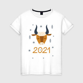 Женская футболка хлопок с принтом год быка 2021 , 100% хлопок | прямой крой, круглый вырез горловины, длина до линии бедер, слегка спущенное плечо | 2021 | бык | год быка | год коровы | новый год | символ года