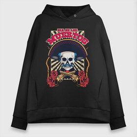 Женское худи Oversize хлопок с принтом DIA DE LOS MUERTOS , френч-терри — 70% хлопок, 30% полиэстер. Мягкий теплый начес внутри —100% хлопок | боковые карманы, эластичные манжеты и нижняя кромка, капюшон на магнитной кнопке | de los | dia | halloween | mertos | де лос | диа | монстр | муертос | ночь | скелет | ужасов | хэллоуин | хэлоуин