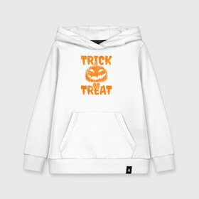 Детская толстовка хлопок с принтом Trick or Treat , 100% хлопок | Круглый горловой вырез, эластичные манжеты, пояс, капюшен | 31 октября | halloween | halowen | ведьма | день всех святых | джек | костюм | кровь | лого | монстр | надпись | праздник | приведение | призрак | светильник | символ | страшная | тыква | ужасы | хеллоуин | хеллуин