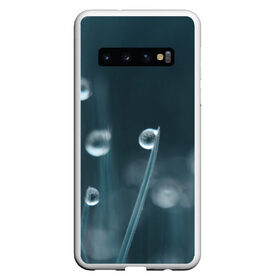 Чехол для Samsung Galaxy S10 с принтом Капля росы , Силикон | Область печати: задняя сторона чехла, без боковых панелей | капелька | капелька росы | капля росы | растение | роса