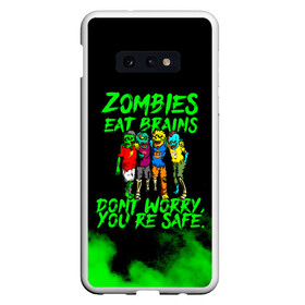 Чехол для Samsung S10E с принтом Zombies eat brains , Силикон | Область печати: задняя сторона чехла, без боковых панелей | 31 октября | halloween | halowen | ведьма | день всех святых | джек | костюм | кровь | лого | монстр | надпись | праздник | приведение | призрак | светильник | символ | страшная | тыква | ужасы | хеллоуин | хеллуин