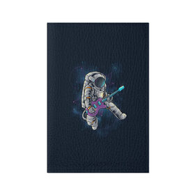 Обложка для паспорта матовая кожа с принтом Космонавт с гитарой , натуральная матовая кожа | размер 19,3 х 13,7 см; прозрачные пластиковые крепления | арт | астронавт | гитара | гитарист | звезда | звёзды | космонавт | космос | ночь | рисунок | скафандр