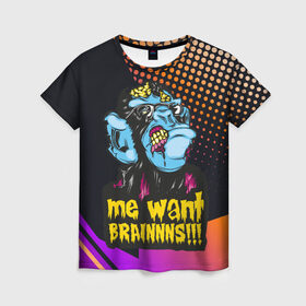 Женская футболка 3D с принтом Me wants brainnns!!! , 100% полиэфир ( синтетическое хлопкоподобное полотно) | прямой крой, круглый вырез горловины, длина до линии бедер | blood | diablo | haloween | horror | дьявол | зомби | кости | кровь | мозги | мясо | страшилка | ужасы | хеллоуин | хелоуин
