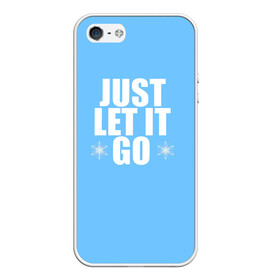 Чехол для iPhone 5/5S матовый с принтом Just Let it go. Frozen , Силикон | Область печати: задняя сторона чехла, без боковых панелей | elsa | frozen | just let it go | холодное сердце