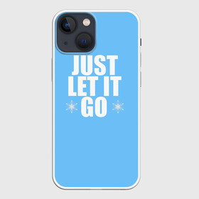 Чехол для iPhone 13 mini с принтом Just Let it go. Frozen ,  |  | Тематика изображения на принте: elsa | frozen | just let it go | холодное сердце