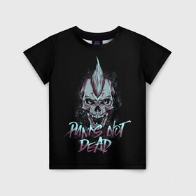 Детская футболка 3D с принтом PUNKS NOT DEAD , 100% гипоаллергенный полиэфир | прямой крой, круглый вырез горловины, длина до линии бедер, чуть спущенное плечо, ткань немного тянется | anarchy | dead | musick | punk | rock | skull | анархия | музыка | панк | рок | череп