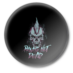 Значок с принтом PUNKS NOT DEAD ,  металл | круглая форма, металлическая застежка в виде булавки | anarchy | dead | musick | punk | rock | skull | анархия | музыка | панк | рок | череп
