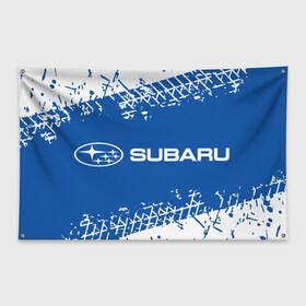 Флаг-баннер с принтом SUBARU Субару , 100% полиэстер | размер 67 х 109 см, плотность ткани — 95 г/м2; по краям флага есть четыре люверса для крепления | auto | logo | moto | subaru | symbol | авто | автомобиль | гонки | знак | лого | логотип | логотипы | марка | машина | мото | символ | символы | субару