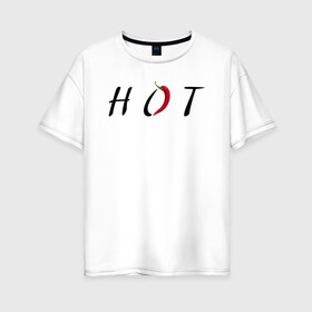 Женская футболка хлопок Oversize с принтом Hot pepper , 100% хлопок | свободный крой, круглый ворот, спущенный рукав, длина до линии бедер
 | hot | hot pepper | pepper | горячий | горячий перец | горячо | крутой перец | перец | перцы | перчик | перчики