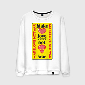 Мужской свитшот хлопок с принтом Make love, not war , 100% хлопок |  | make love not war | война | занимайтесь любовью а не войной | любовь | прикольная надпись