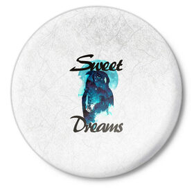 Значок с принтом Сова ,  металл | круглая форма, металлическая застежка в виде булавки | sweet dreams | звезды | луна | ночная жизнь | ночь | сновидения | сны | сова | сон | спокойной ночи
