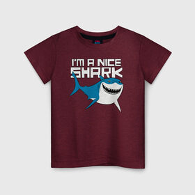 Детская футболка хлопок с принтом Im A Nice Shark , 100% хлопок | круглый вырез горловины, полуприлегающий силуэт, длина до линии бедер | bruce | finding nemo | vdzabma | брюс | бугор | в поисках немо