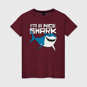 Женская футболка хлопок с принтом Im A Nice Shark , 100% хлопок | прямой крой, круглый вырез горловины, длина до линии бедер, слегка спущенное плечо | bruce | finding nemo | vdzabma | брюс | бугор | в поисках немо