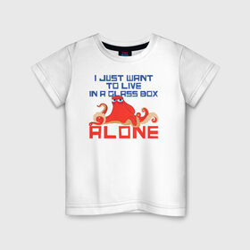 Детская футболка хлопок с принтом Alone , 100% хлопок | круглый вырез горловины, полуприлегающий силуэт, длина до линии бедер | finding nemo | hank | vdzabma | в поисках немо | хэнк